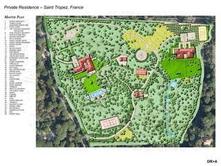 Private Residence – Saint Tropez, France
DR+A
 