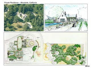 Private Residence – Woodside, California
DR+A
 