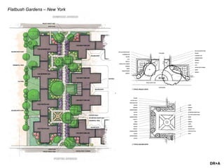 DR+A
Flatbush Gardens – New York
 