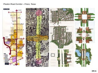 DR+A
Preston Road Corridor – Frisco, Texas
 