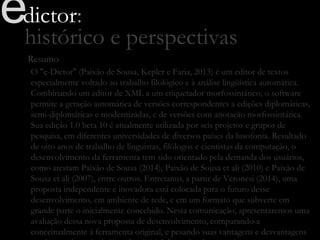 e-Dictor: Histórico e perspectivas (2015)