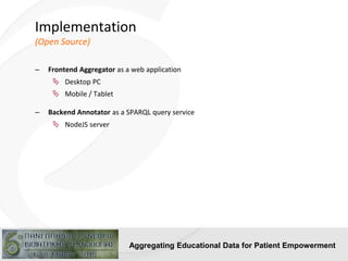 Aggregating Educational Data for Patient Empowerment