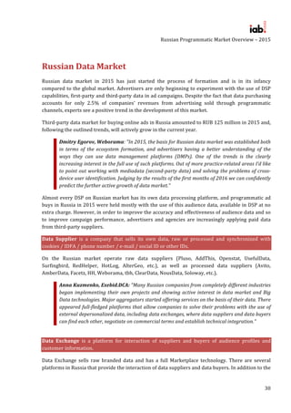 Russian	Programmatic	Market	Overview	–	2015	
	
	
30	
	
	
Russian	Data	Market	
Russian	 data	 market	 in	 2015	 has	 just	 ...