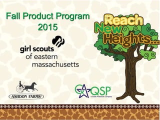 Fall Product Program
2015
 