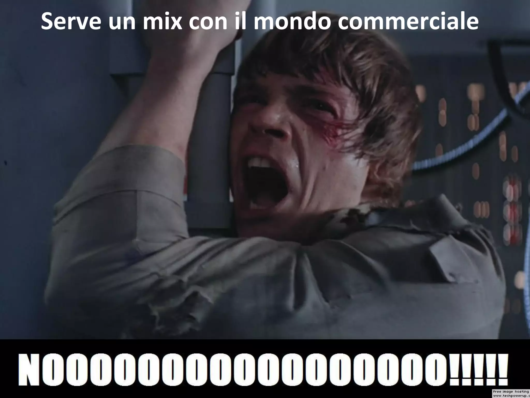 Serve
un
mix
con
il
mondo
commerciale