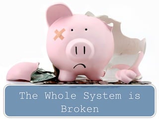 The Whole System is
Broken
twitter: @jcleblanc | hashtag: #cpbr8
 