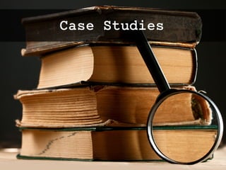 Case Studies
twitter: @jcleblanc | hashtag: #cpbr8
 