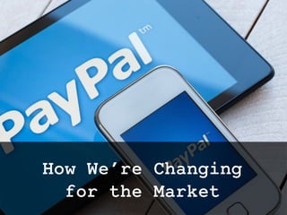 How We’re Changing
for the Market
twitter: @jcleblanc | hashtag: #cpbr8
 