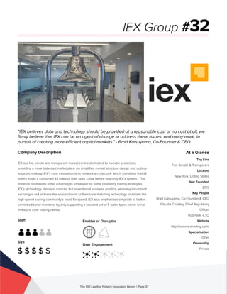 Staff
Size
$ $ $ $ $
Enabler or Disruptor
User Engagement
The 100 Leading Fintech Innovators Report | Page 37
Company Desc...