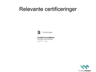 Relevante certificeringer
 