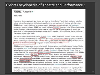 Oxfort Encyclopedia of Theatre and Performance :
23
 