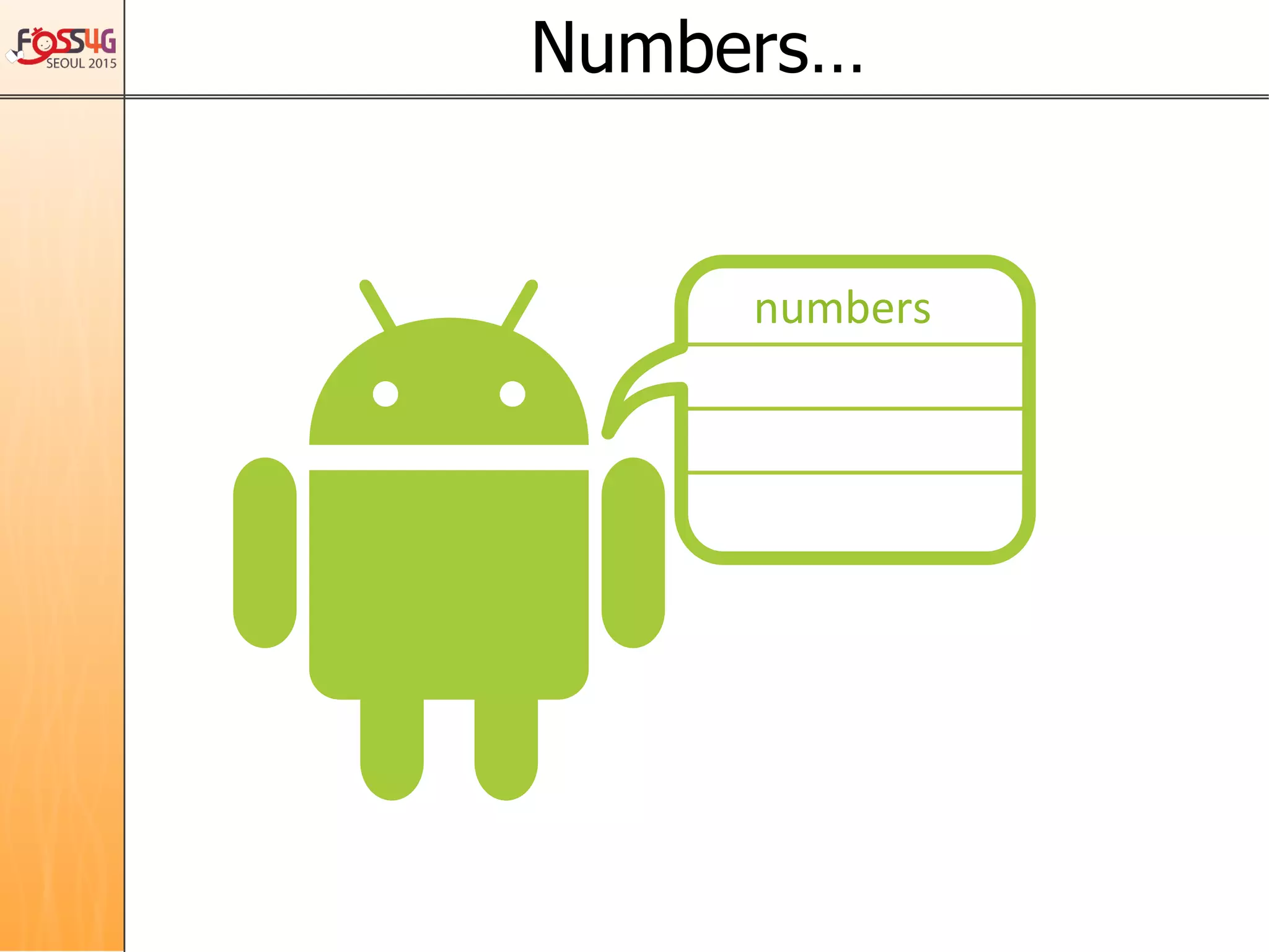 Numbers…	
numbers	
 
