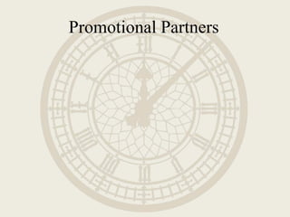 Promotional Partners
 
