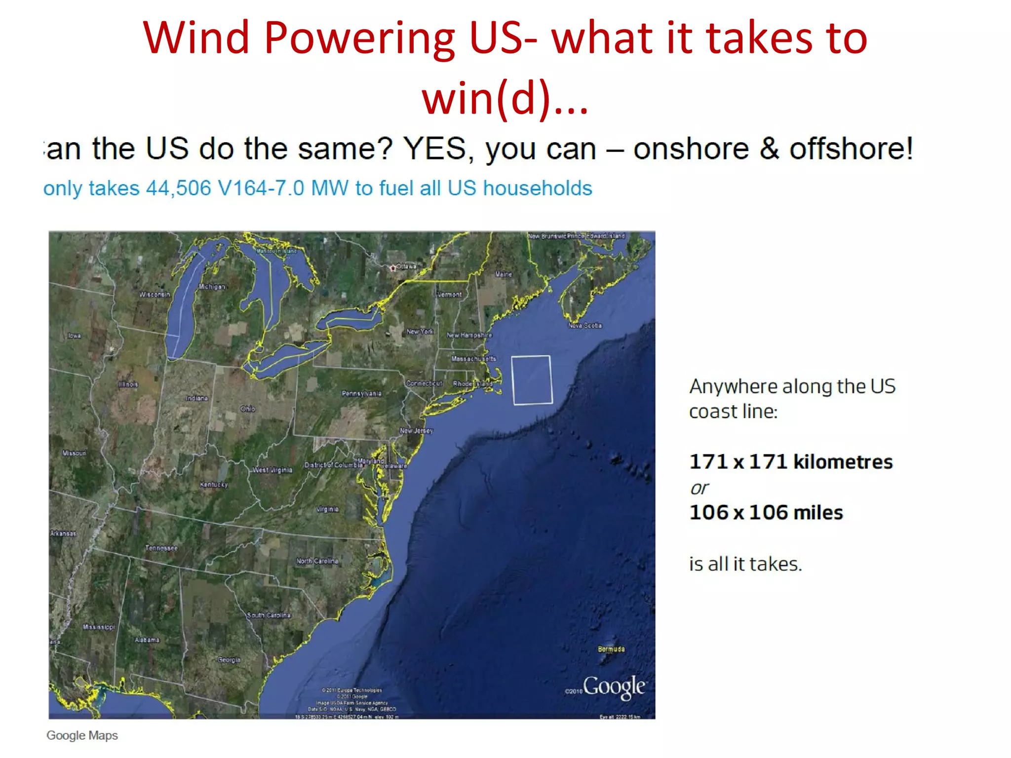 Wind Powering US- what it takes to
win(d)...
05/07/15
 