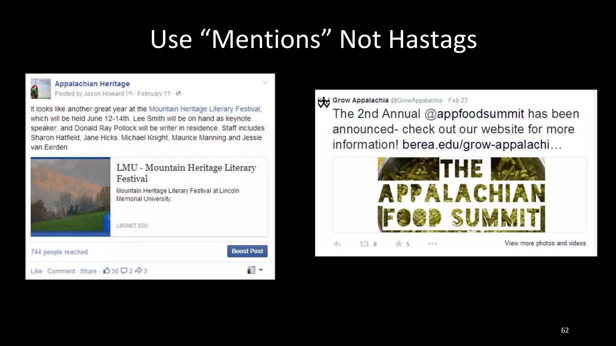 Use “Mentions” Not Hastags
62
 