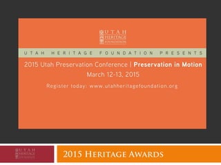 2015 Heritage Awards
 