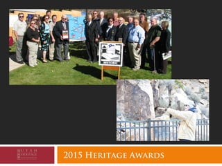 2015 Heritage Awards
 