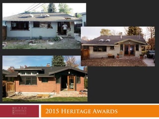 2015 Heritage Awards
 