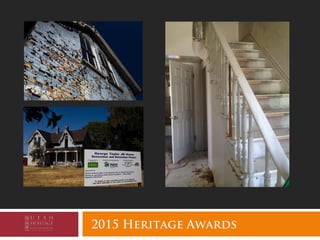 2015 Heritage Awards
 
