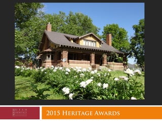 2015 Heritage Awards
 