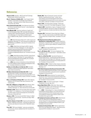Referencias
Atkinson A. 2015. Inequality—What Can Be Done? Cambridge
(Massachusetts): Harvard University Press.
Atta, R., T. Boutraa y A. Akhkha. 2011. “Smart Irrigation System
for Wheat in Saudi Arabia Using Wireless Sensors Network
Technology”. International Journal of Water Resources and Arid
Environments 1(6): 478-482.
Banco Central del Ecuador. 2012. “De la Definición de la Política
a la Práctica: Haciendo Inclusión Financiera”. www.afi-global.org/
library/publications. Quito.
Banco Mundial. 2002. “Improving Livelihoods on Fragile Lands”.
En World Development Report 2003: Sustainable Development in
a Dynamic World: Transforming Institutions, Growth, and Quality
of Life. Washington, D.C. http://elibrary.worldbank.org/doi/
abs/10.1596/0821351508_Chapter4. Consultado el 30 de junio de
2015.
———. 2011. World Development Report 2011: Conflict, Security and
Development. Washington, D.C. http://siteresources.worldbank.org/
INTWDRS/Resources/WDR2011_Full_Text.pdf. Consultado el 6 de
agosto de 2015.
———. 2015a. Ending Poverty and Hunger by 2030: An Agenda
for the Global Food System. Washington, D.C. http://www-wds.
worldbank.org/external/default/WDSContentServer/WDSP/
IB/2015/06/03/090224b082eed2bb/2_0/Rendered/PDF/
Ending0poverty0e0global0food0system.pdf. Consultado el 8 de julio
de 2015.
———. 2015b. Global Monitoring Report 2014/2015: Ending Poverty
and Sharing Prosperity. Washington, D.C. www.worldbank.org/
content/dam/Worldbank/gmr/gmr2014/GMR_2014_Full_Report.
pdf. Consultado el 15 de junio de 2015.
———. 2015c. Base de datos de Indicadores de Desarrollo Mundial.
http://data.worldbank.org/data-catalog/world-development-indica-
tors. Consultado el [fecha] de junio de 2015.
Bardhan, A., D. M. Jaffee y C. A. Kroll, eds. 2013. The Oxford
Handbook of Offshoring and Global Employment. Oxford (Reino
Unido): Oxford University Press.
BID (Banco Interamericano de Desarrollo). 2012. “La mujer
latinoamericana y caribeña: más educada pero peor pagada”.
Washington, D.C. www.iadb.org/es/noticias/articulos/2012-10-15/
diferencia-salarial-entre-hombres-y-mujeres,10155.html. Consultado
el 3 de julio de 2015.
Blasi, J., R. Freeman y D. Krauss. 2014. Citizen’s Share: Reducing
Inequality in the 21st Century? New Haven (Connecticut): Yale
University Press.
Bosch, M., A. Melguizo y C. Pages. 2013. Better Pensions, Better
Jobs: Towards Universal Coverage in Latin America and the
Caribbean. Washington, D.C.: Banco Interamericano de Desarrollo.
Budlender, D. 2010. “What Do Time Use Studies Tell Us about Unpaid
Care Work?”. En D. Budlender, ed., Time Use Studies and Unpaid
Care Work. Ginebra. Instituto de Investigaciones de las Naciones
Unidas para el Desarrollo Social.
Charmes, J. 2015. “Time Use across the World: Findings of a World
Compilation of Time-Use Surveys”. Documento de trabajo. PNUD-
OIDH, Nueva York.
Chen, M., C. Bonner y F. Carré. 2015. “Organizing Informal Workers:
Benefits, Challenges and Successes”. Documento de reflexión para
el Informe sobre Desarrollo Humano de 2015. PNUD-OIDH, Nueva
York.
Cisco. 2015. “VNI Forecast Highlights”. www.cisco.com/web/solu-
tions/sp/vni/vni_forecast_highlights/index.html. Consultado el 15
de junio de 2015.
Deloitte. 2014. “Value of Connectivity: Economic and Social
Benefits of Expanding Internet Access”. Londres. http://
www2.deloitte.com/content/dam/Deloitte/ie/Documents/
TechnologyMediaCommunications/2014_uk_tmt_value_of_connec-
tivity_deloitte_ireland.pdf. Consultado el 10 de julio de 2015.
Donay, C. 2014. “The Positive Shock of the New”. Informe para
Entrepreneur Summit 2014. Pictet Wealth Management, Ginebra.
Epstein, G. 2007. “Central Banks as Agents of Employment Creation”.
ST/ESA/2007/DWP/38. Documento de trabajo 38. Departamento
de Asuntos Económicos y Sociales de las Naciones Unidas, Nueva
York.
Euronews. 2015. “Greek Island of Samos Feels Strain of Migrant
Influx”. 21 de mayo. www.euronews.com/2015/05/21/greek-island-
of-samos-feels-strain-of-migrant-influex/. Consultado el 2 de julio
de 2015.
FAO (Organización de las Naciones Unidas para la
Alimentación y la Agricultura). 2014. El estado mundial de la
alimentación y la agricultura 2014: La innovación en la agricultura
familiar. Roma. www.fao.org/3/a-i4040s.pdf. Consultado el 20 de
mayo de 2015.
———. 2015. Base de datos FAOSTAT. http://faostat3.fao.org/
home/S. Consultado el 10 de junio de 2015.
Frey, C., y M. Osborne. 2013. “The Future of Employment: How
Susceptible Are Jobs to Computerisation?”. Oxford Martin School,
Oxford (Reino Unido).
Fuglie, K., y A. Nin-Pratt. 2012. “Agricultural Productivity: A
Changing Global Harvest”. En International Food Policy Research
Institute, Global Food Policy Report 2012. Washington, D.C. www.
ifpri.org/publication/agricultural-productivity-changing-global-har-
vest. Consultado el 3 de junio de 2015.
Gabre-Madhin, E. 2012. “A Market for Abdu: Creating a Commodity
Exchange in Ethiopia”. International Food Policy Research Institute,
Washington, D.C.
GERA (Global Entrepreneurship Research Association). 2015.
Base de datos Global Entrepreneurship Monitor sobre el seguimiento
de la actividad emprendedora. www.gemconsortium.org/data/sets.
Consultado el 15 de junio de 2015.
Grant Thornton. 2015. Mujeres directivas: En el camino hacia la
alta dirección. Grant Thornton International Business Report 2015.
Londres. http://www.grantthornton.es/archivos/women-in-business.
pdf. Consultado el 15 de junio de 2015.
Hazelhurst, J. 2015. “The Search for Seed Capital”. FT Wealth:
Entrepreneurs, 8 de mayo, págs. 40-41.
Human Rights Watch. 2014a. Hidden Away: Abuses against
Migrant Domestic Workers in the UK. Nueva York. www.hrw.org/
node/124191. Consultado el 6 de agosto de 2015.
———. 2014b. “‘I Already Bought You’. Abuse and Exploitation of
Female Migrant Domestic Workers in the United Arab Emirates”.
www.hrw.org/report/2014/10/22/i-already-bought-you/abu-
se-and-exploitation-female-migrant-domestic-workers-united.
Consultado el 6 de agosto de 2015.
IEP (Institute for Economics and Peace). 2014. Global Terrorism
Index 2014: Measuring and Understanding the Impact of
Terrorism. Nueva York. www.visionofhumanity.org/sites/default/
files/Global%20Terrorism%20Index%20Report%202014_0.pdf.
Consultado el 4 de junio de 2015.
Innovations for Poverty Action. 2015. “Northern Uganda Social
Action Fund–Youth Opportunities Program”. www.poverty-action.
org/project/0189. Consultado el 1 de junio de 2015.
Panorama general | 33
 