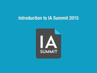 IA Cocktail Hour: IA Summit 2015 talk