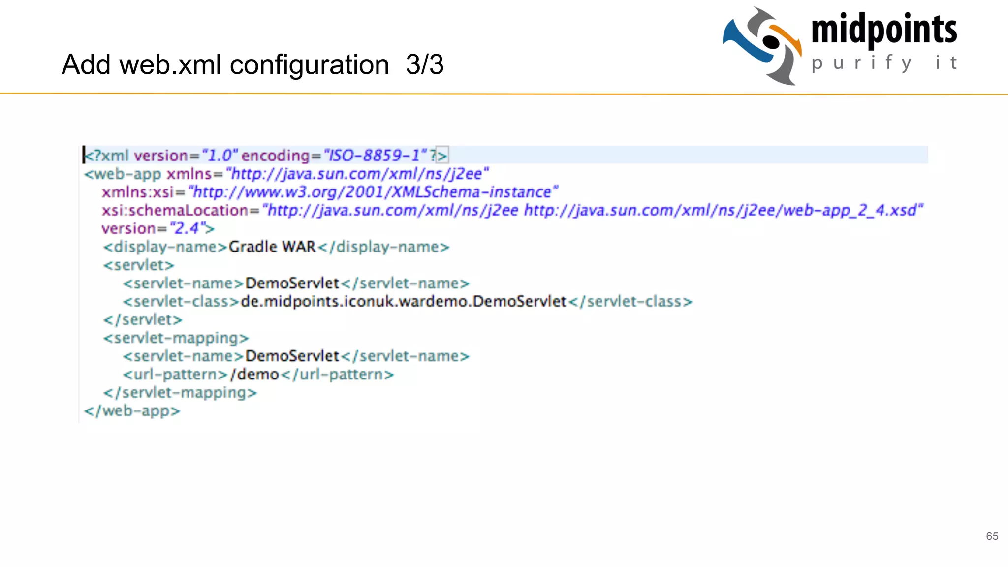 65
Add web.xml configuration 3/3
 