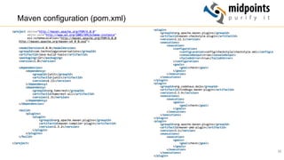 22
Maven configuration (pom.xml)
 