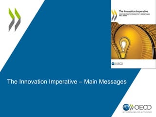 The Innovation Imperative – Main Messages
 