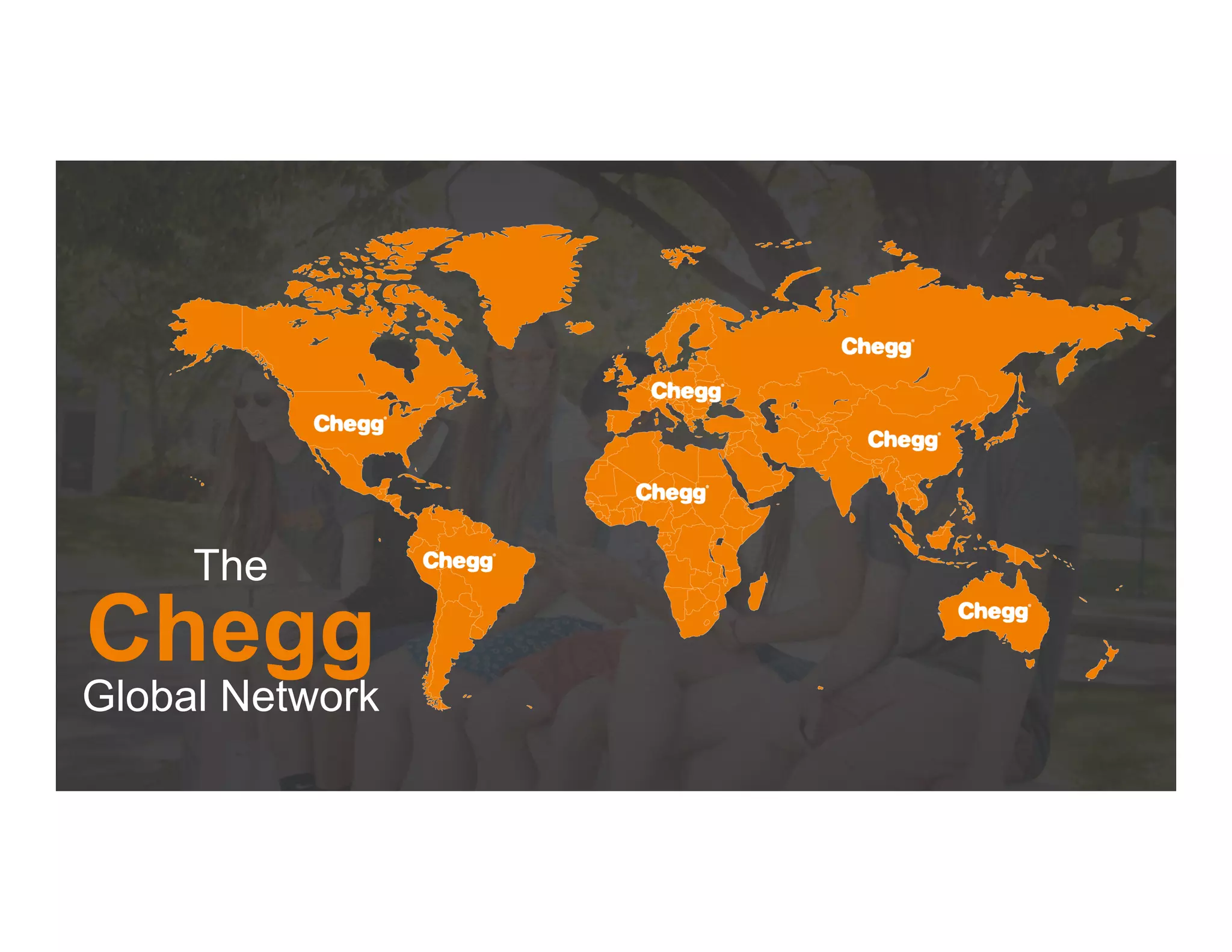 The
Chegg
Global Network
 