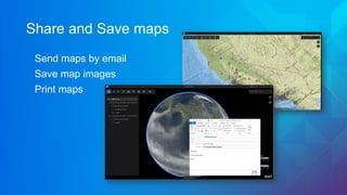 Send maps by email
Save map images
Print maps
Share and Save maps
 