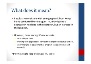 Determinants of migration and environmental spillovers of IBLI
