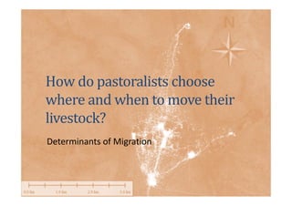 Determinants of migration and environmental spillovers of IBLI