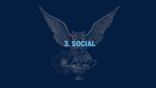 3. SOCIAL
 