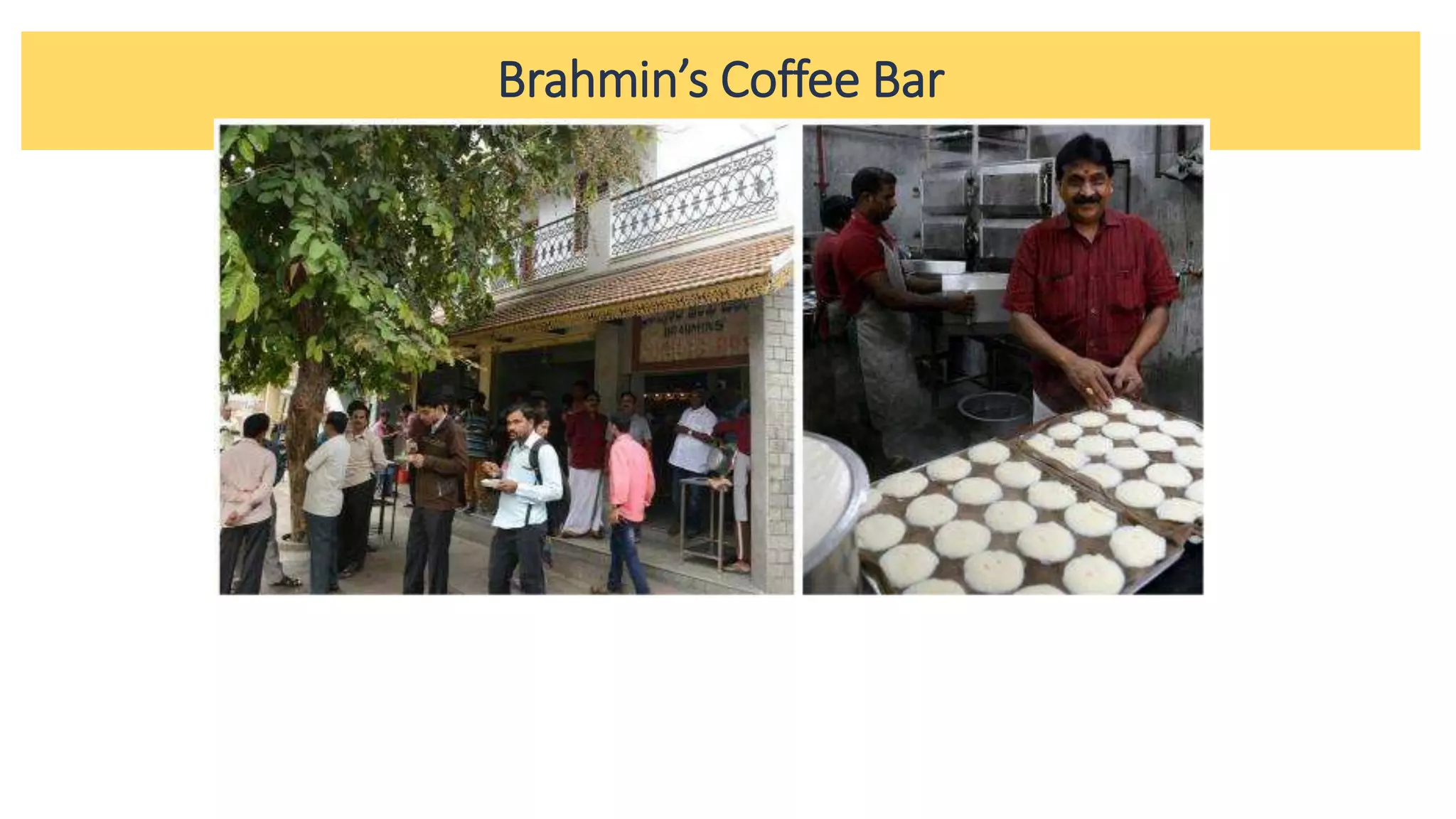 Brahmin’s Coffee Bar
 