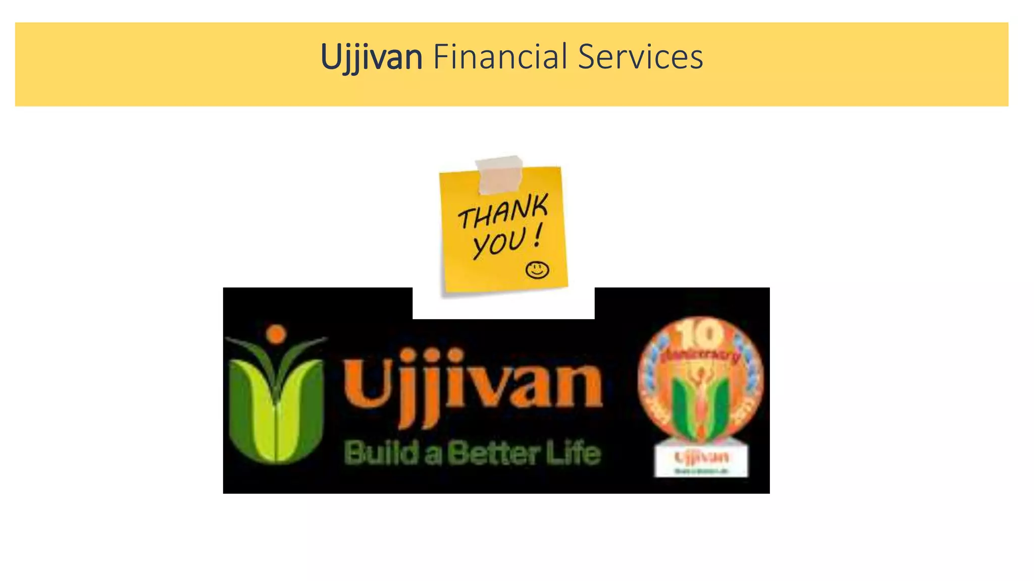 Ujjivan Financial Services
 