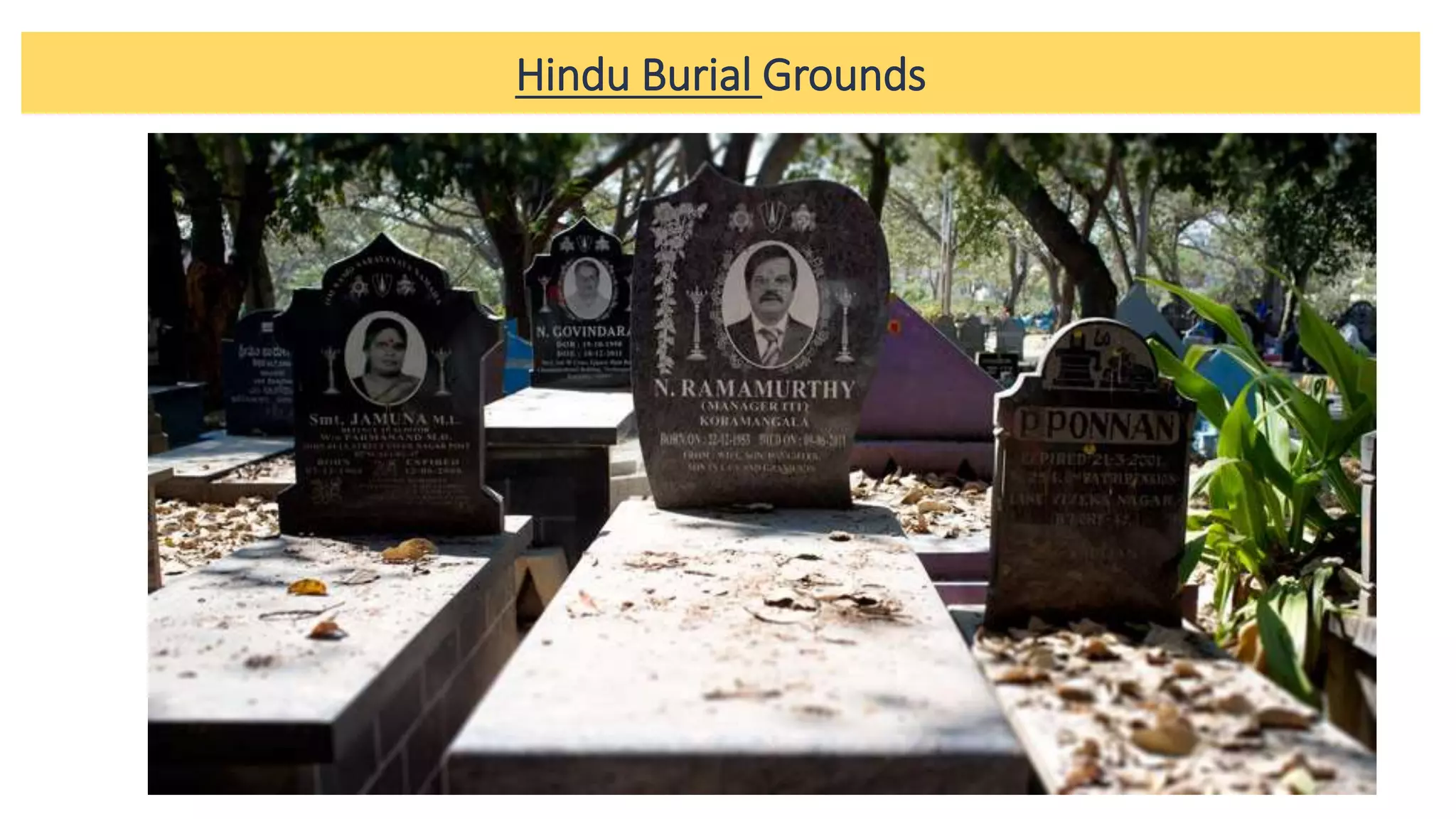 Hindu Burial Grounds
 