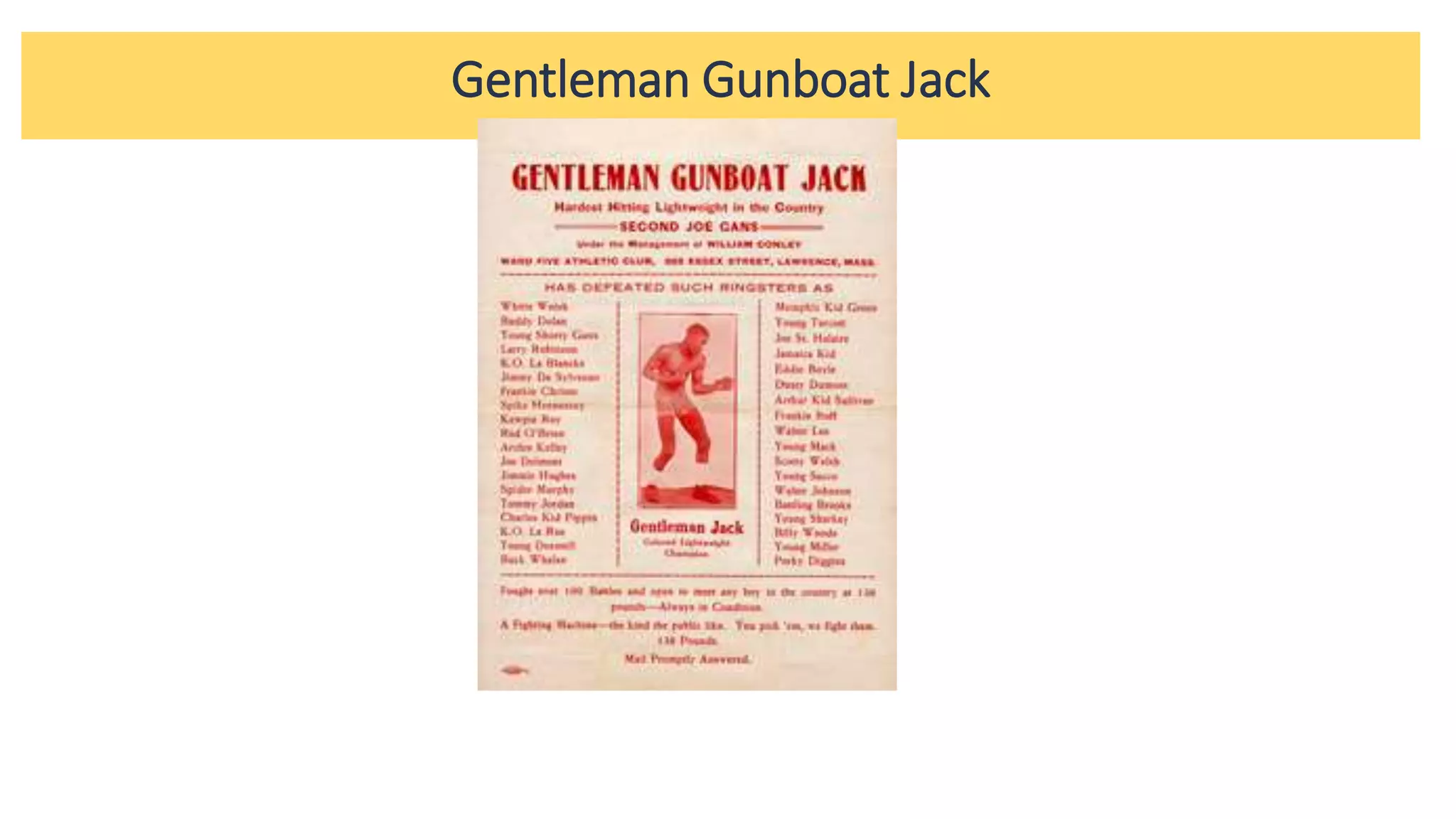 Gentleman Gunboat Jack
 