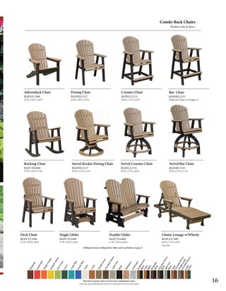 Comfo-Back Chairs
Product Info & Specs
Rocking Chair
BGPCTR2400
27”W x 36”D x 47”H
Dining Chair
BGPEDC2127
28”W x 28”D x 4...
