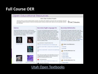 Full Course OER
Utah Open Textbooks
 