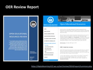 OER Review Report
https://digitallearning.k12.wa.us/oer/review/2014/report/summary.php
 
