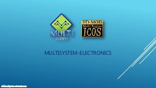 MULTISYSTEM-ELECTRONICS
www.multisystem-electronics.com
 