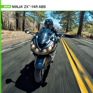 NINJA®
ZX™
-14R ABS2015
 