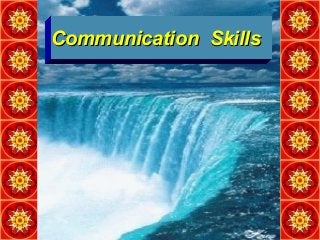 Communication SkillsCommunication Skills
 