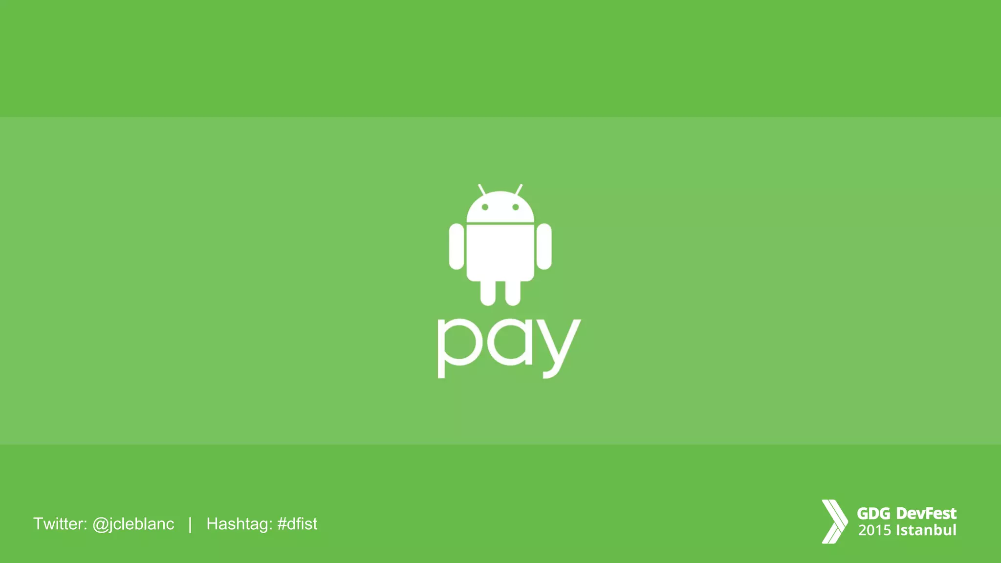 Twitter: @jcleblanc | Hashtag: #dfist
 