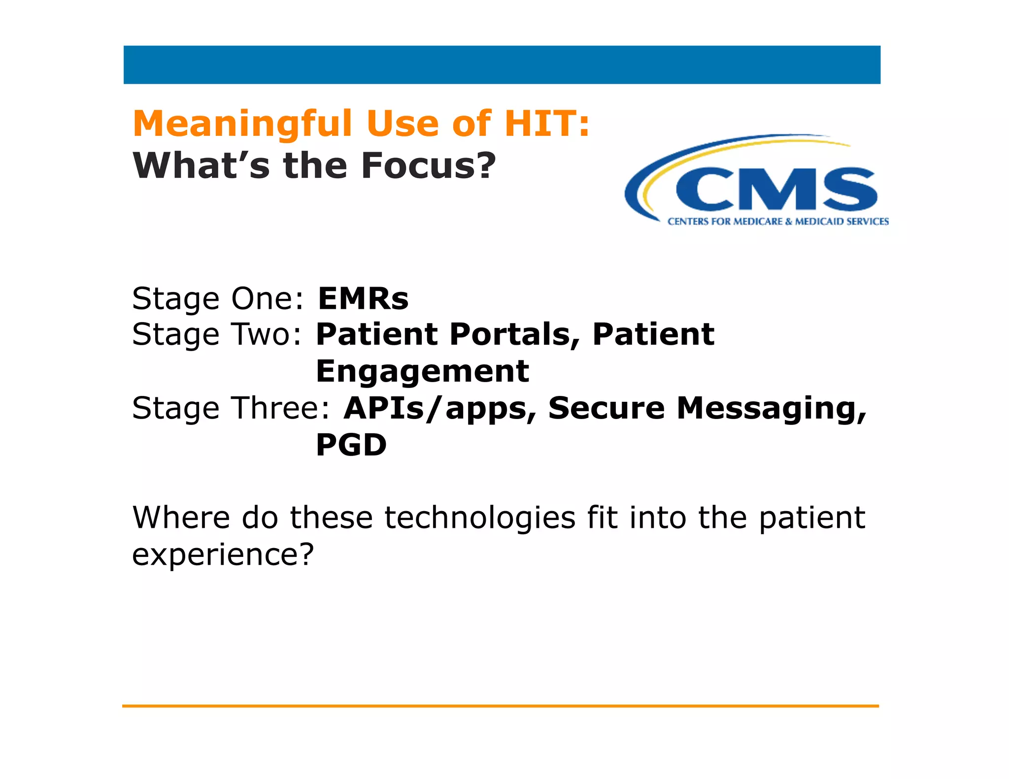 Meaningful Use of HIT:
What is it?
 