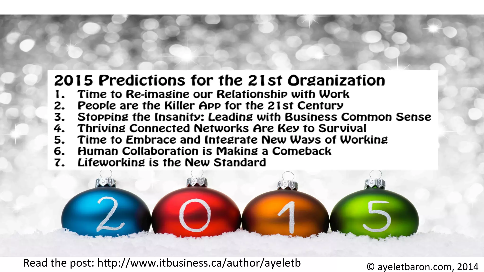 ©	
  ayeletbaron.com,	
  2014	
  Read	
  the	
  post:	
  h;p://www.itbusiness.ca/author/ayeletb	
  
 