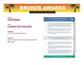 BRONZE AWARDS
Entrant:
MCGLADREY
Title:
CONSUMER PRODUCTS
ISSUES AND INSIGHT
SERIES
Category:
C1: Integrated Marketing
Com...