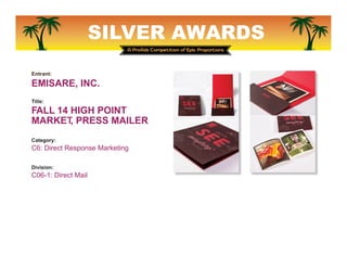 SILVER AWARDS
Entrant:
MOMENTIVE
Title:
2014 FAKUMA SHOW
Category:
C7: Face-to-Face Marketing
Division:
C07-3: Trade Show ...