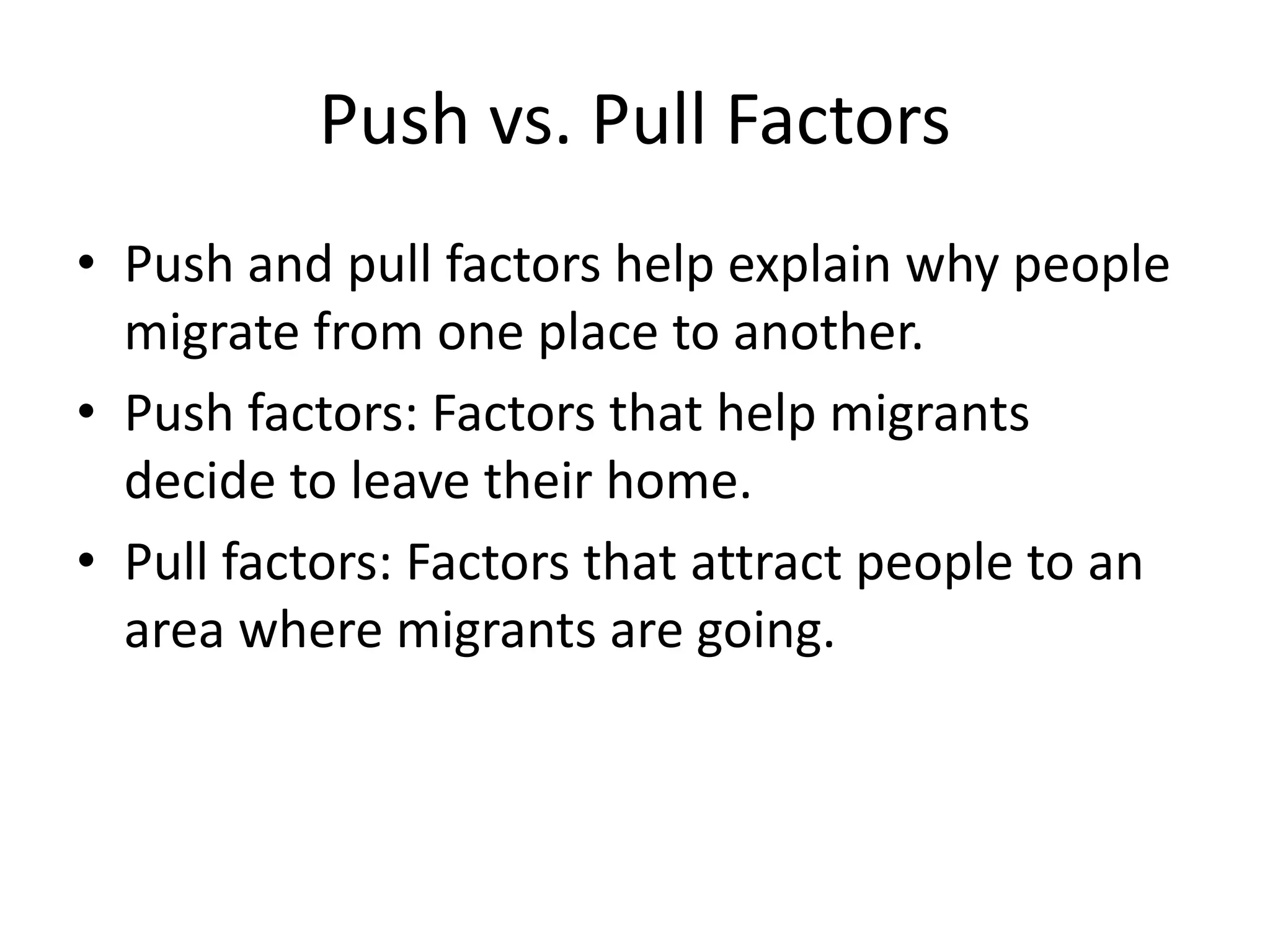 Push vs. Pull Factors and Immigration PPT